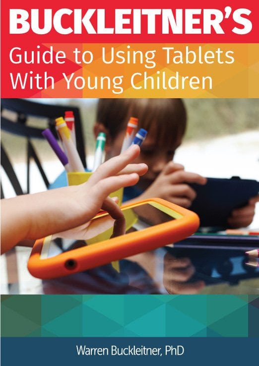 Buckleitner’s Guide to Using Tablets with Young Children by Gryphon House, Inc.