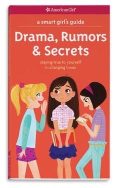 A Smart Girl's Guide- Drama, Rumors & Secrets by American Girl