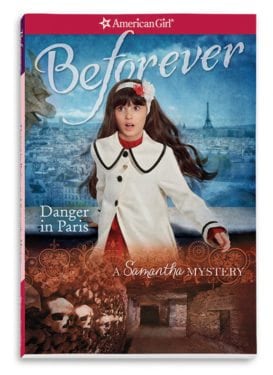 Danger in Paris- A Samantha Mystery by American Girl