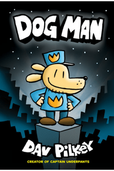 Dog Man: From the Creator of Captain Underpants (Dog Man #1) by Scholastic / Graphix