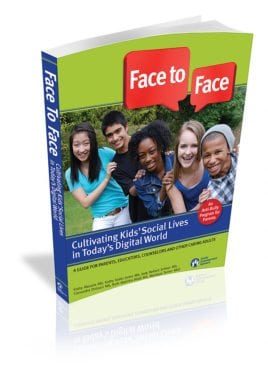 Face to Face- Cultivating Kids' Social Lives in Today's Digital World by Family Empowerment Network