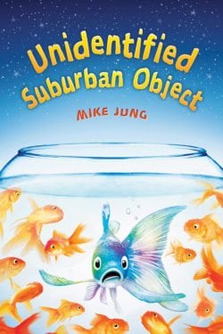 Unidentified Suburban Object by Scholastic : Arthur A. Levine Books