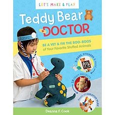 Teddy Bear Doctor: A Let’s Make & Play Book by Storey Publishing