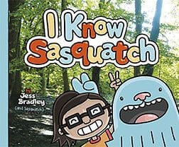 I Know Sasquatch by Capstone Young Readers