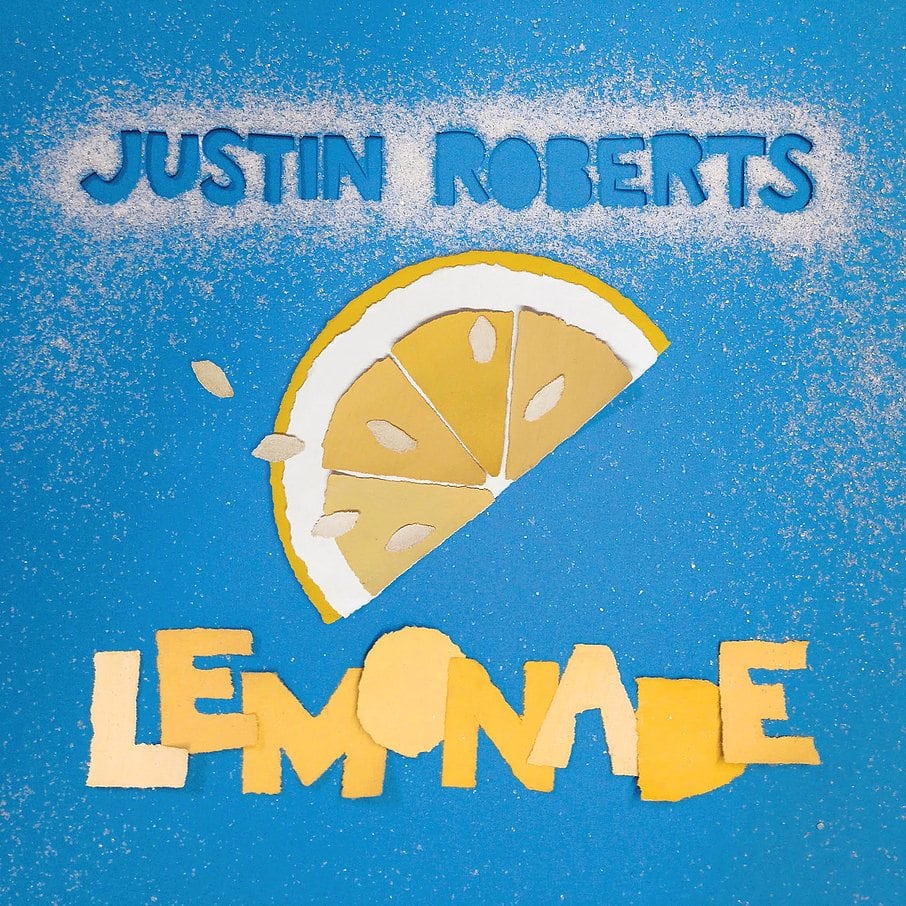 Justin Roberts’ Lemonade Album