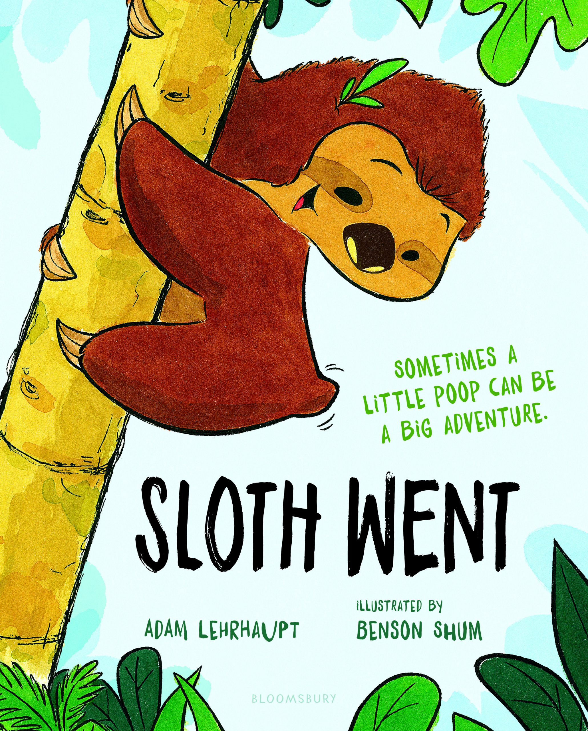 Sloth Went by Adam Lehrhaupt, illustrated by Benson Shum