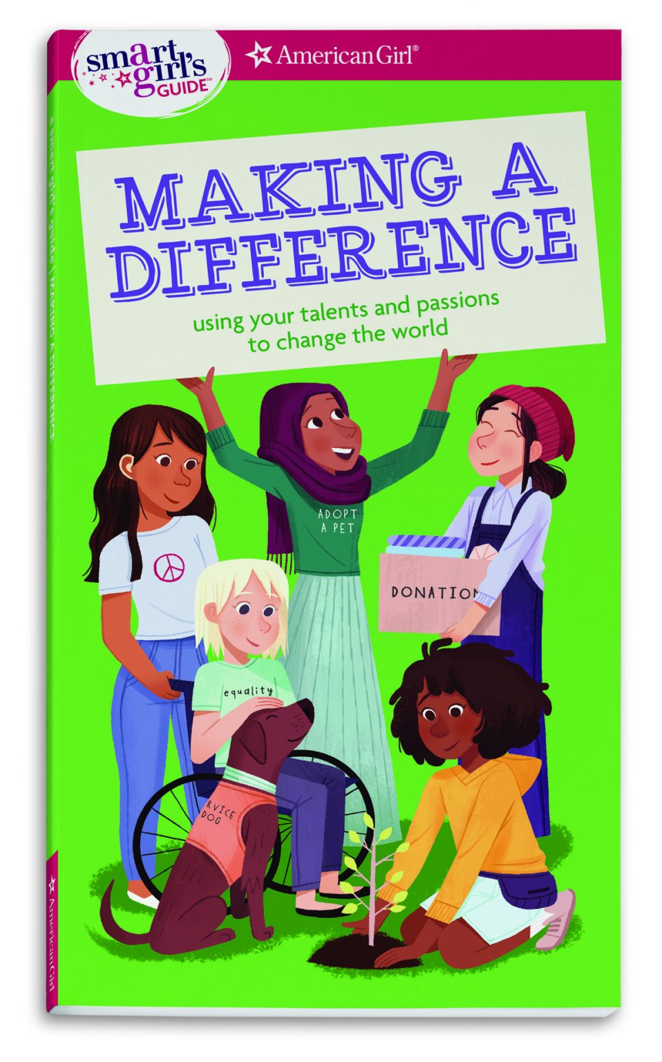 A Smart Girl's Guide Making a Difference Best Books for Tweens and