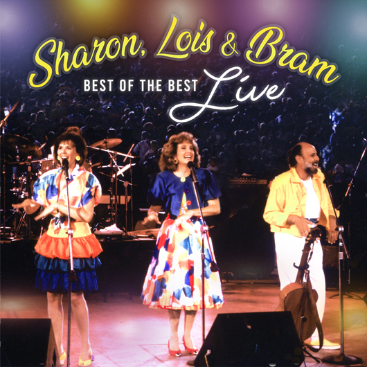 Sharon, Lois & Bram Best of the Best Live