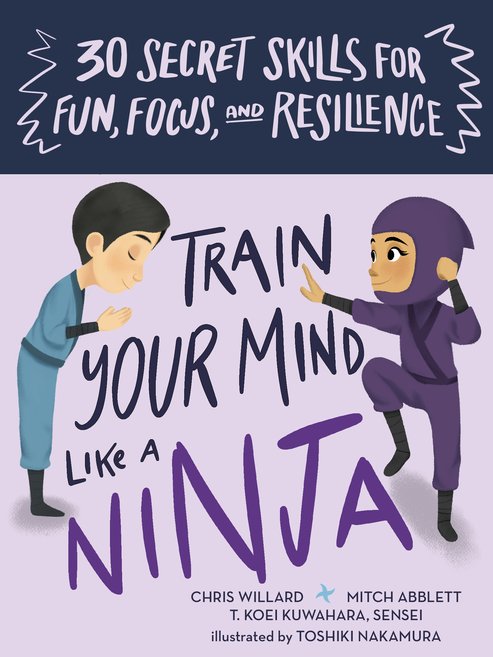 Train Your Mind Like a Ninja