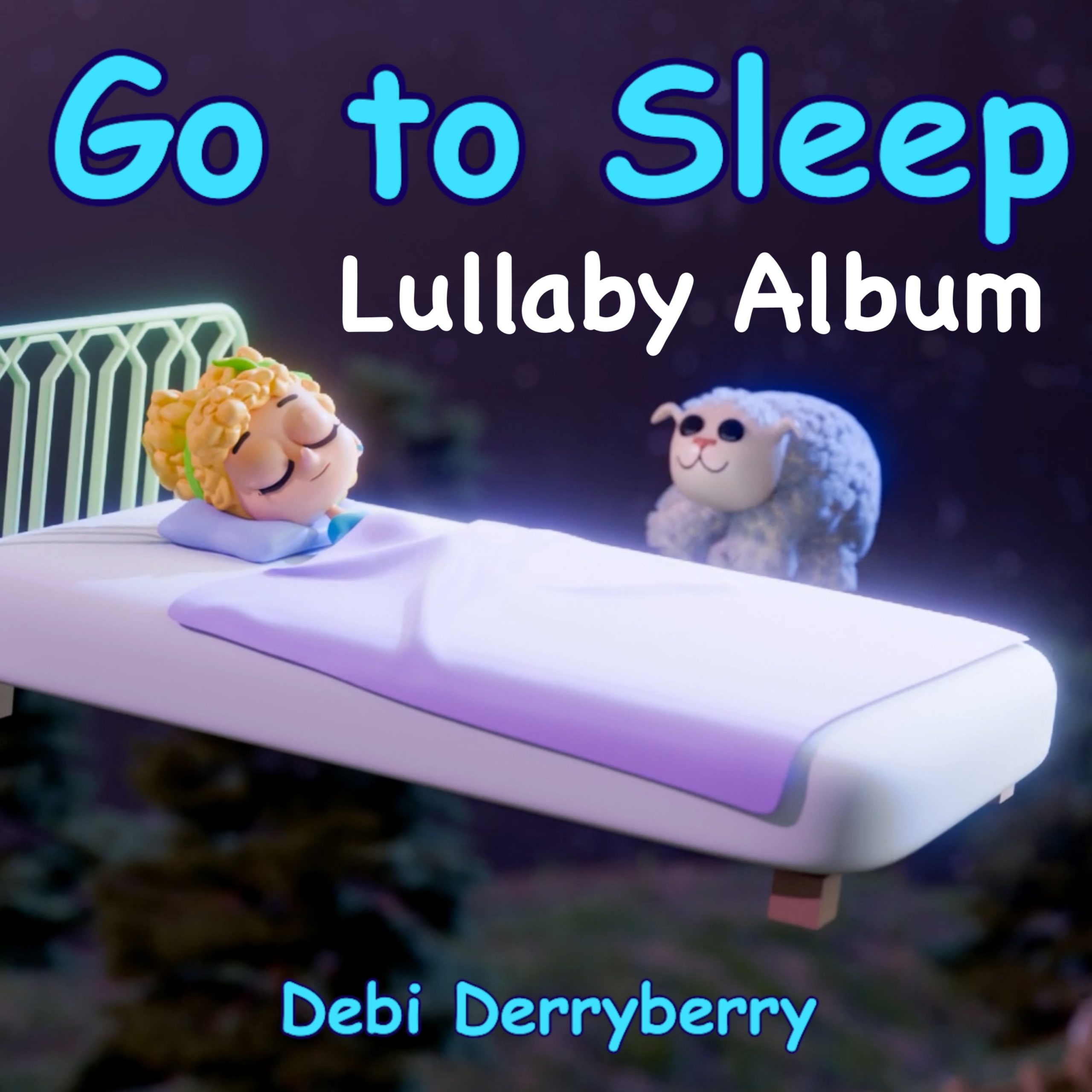 Go To Sleep – Lullaby Album by Debi Derryberry