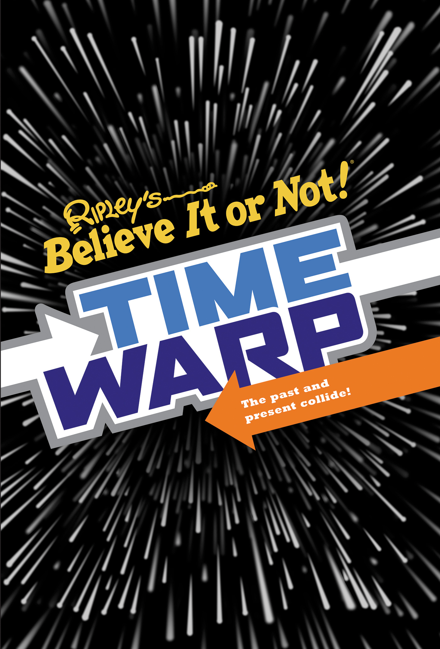 Ripley’s Believe It Or Not! Time Warp